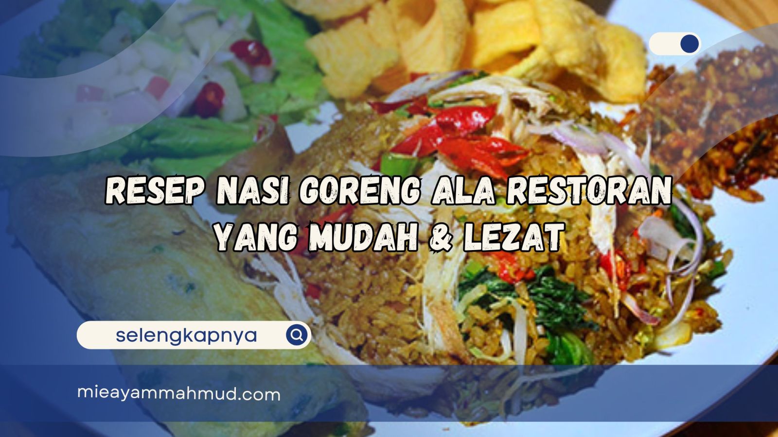 Mahmud's Nasi Goreng: A Flavor That Bites the Soul in Tritih Wetan